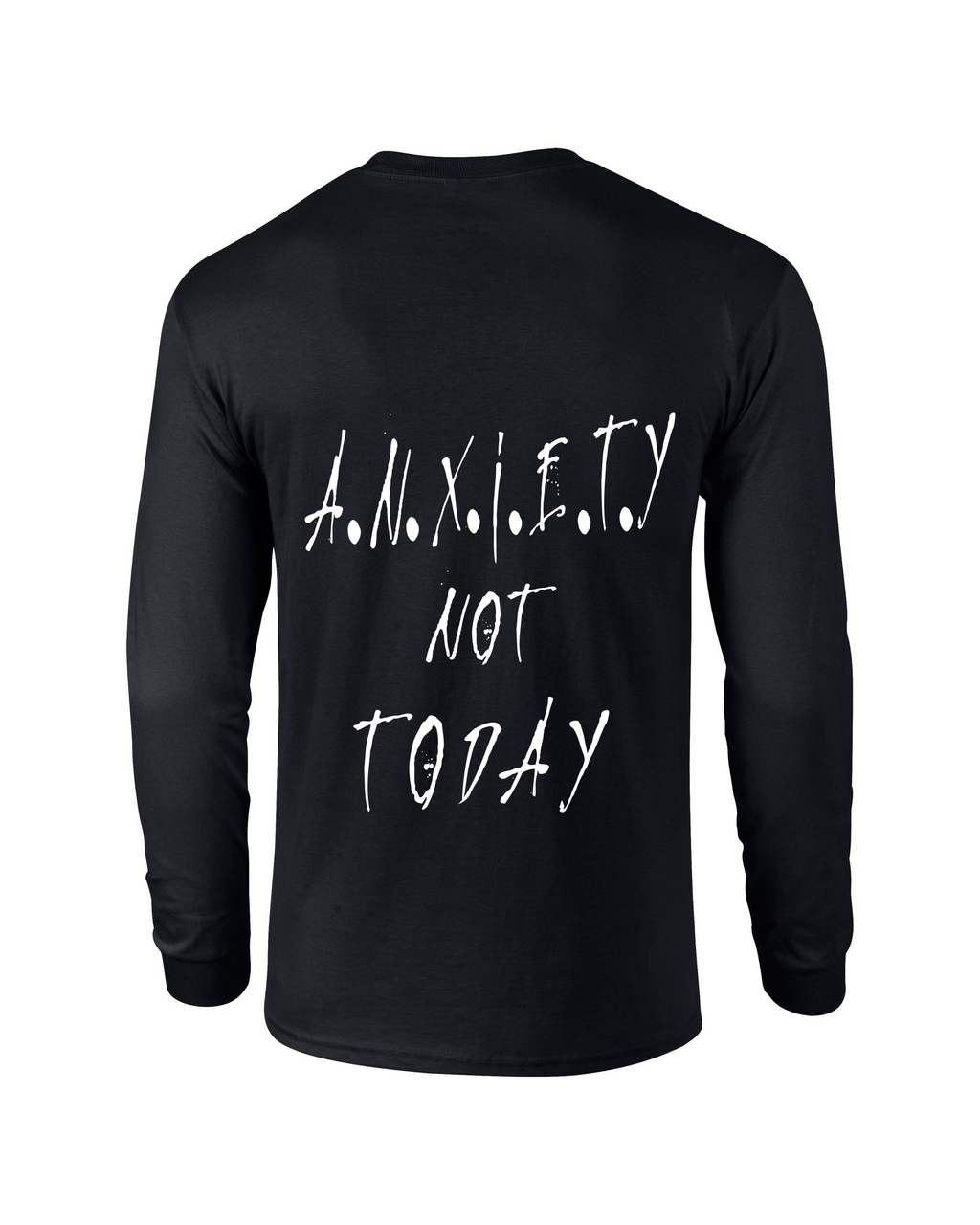 LONG SLEEVE /-\ A.N.X.I.E.T.Y