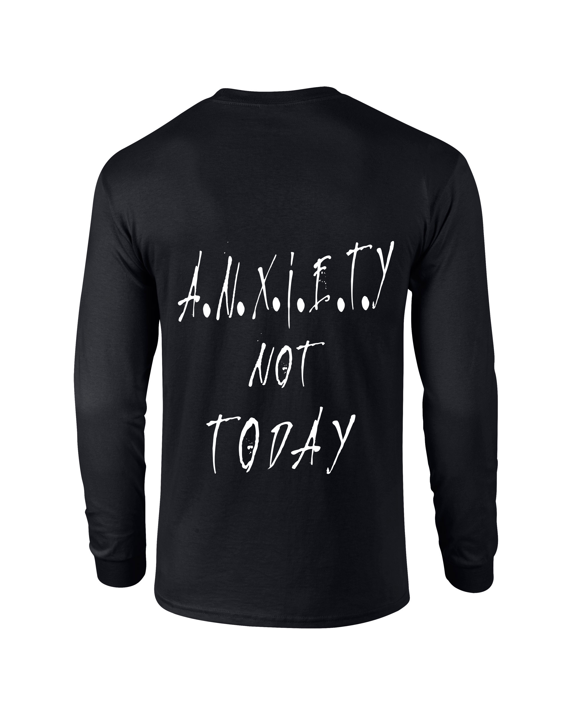 LONG SLEEVE /-\ A.N.X.I.E.T.Y